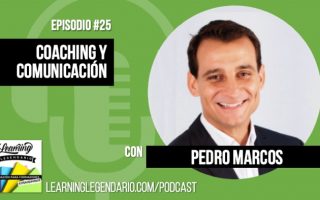 podcast learning legendario entrevista a Pedro Marcos de Speaker Talent