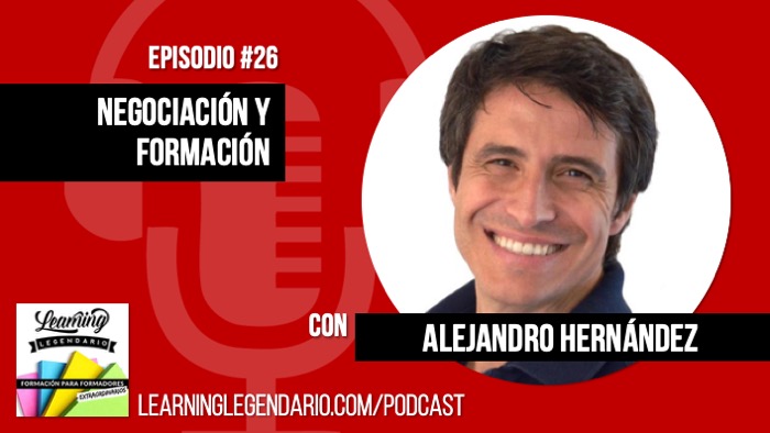 podcast entrevista alejandro hernandez negociacion